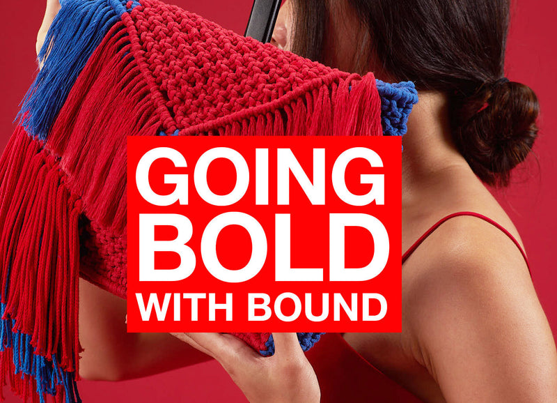 STOLEN x BOUND: Going Bold